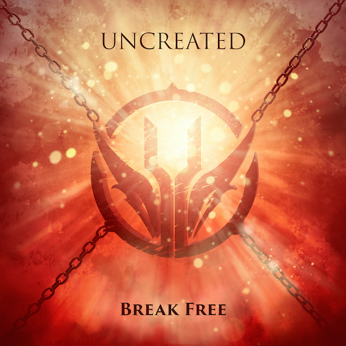Uncreated Break Free EP